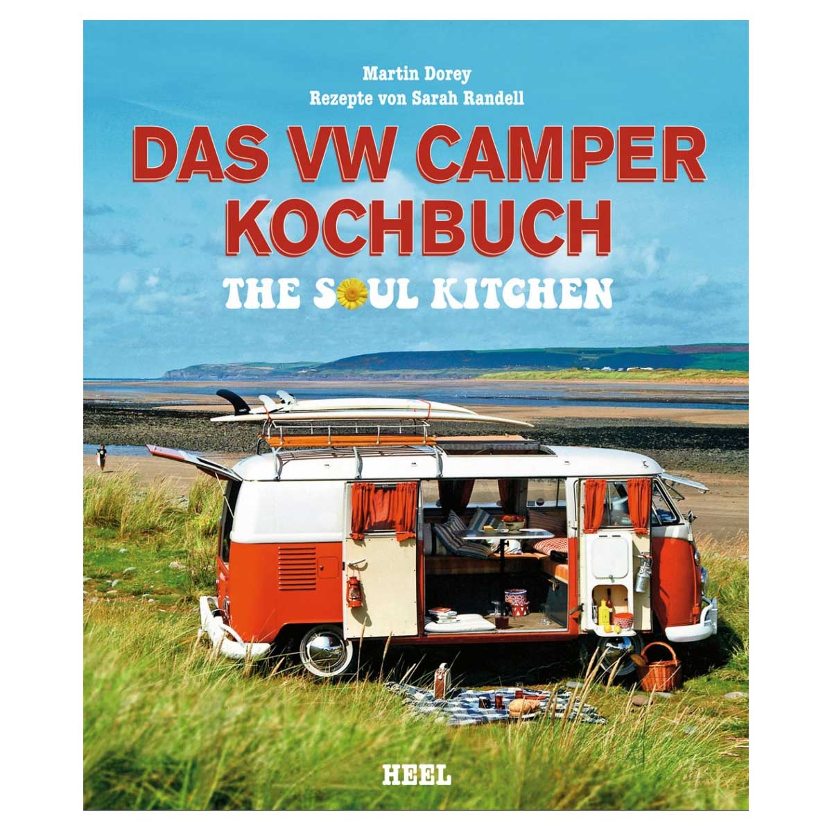 Soul-Kitchen das VW Camper Kochbuch