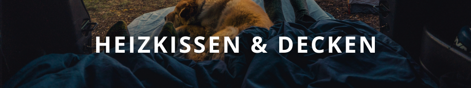 Heizkissen und Decken