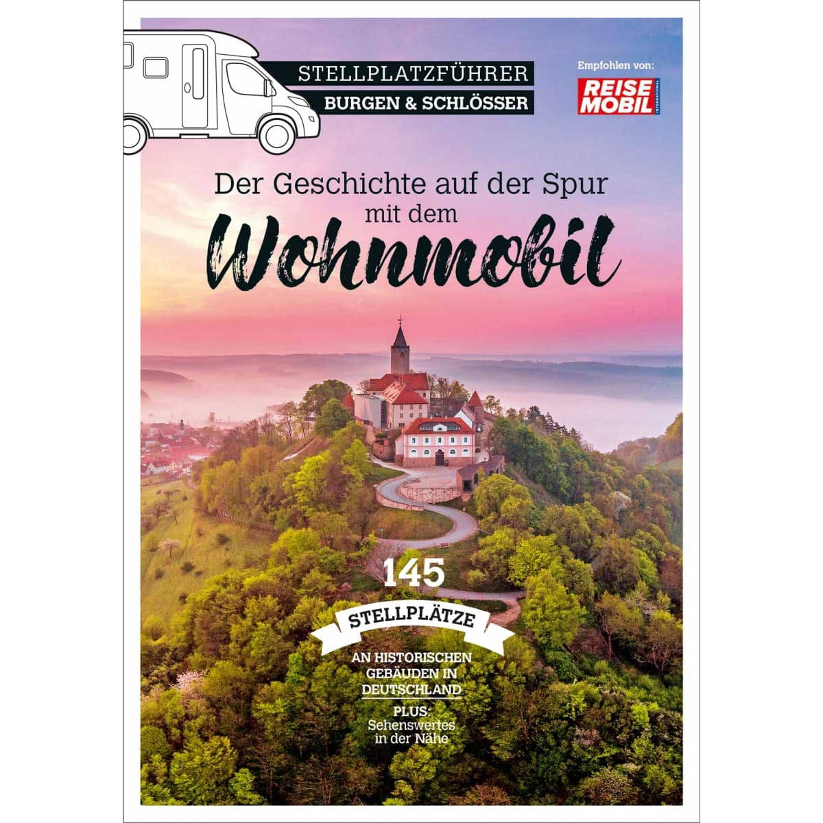 Stellplatzfuehrer Burgen und Schloesser