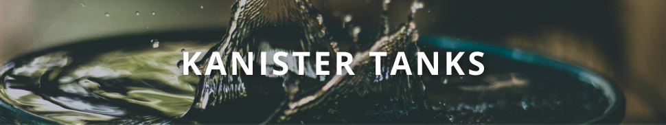 Kanister Tanks
