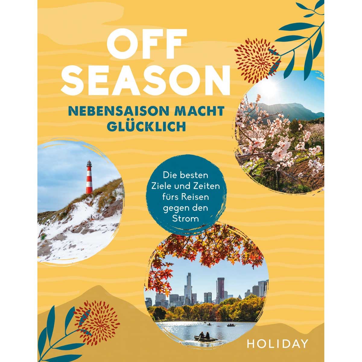 HOLIDAY Reisebuch: OFF SEASON